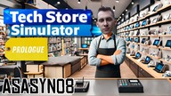 OTWORZYŁEM SKLEP KOMPUTEROWY! | Tech Store Simulator | Asasyn08