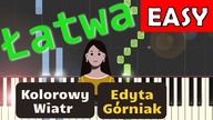  Kolorowy wiatr (Edyta Górniak, Pocahontas) - Piano Tutorial (łatwa wersja)  NUTY W OPISIE 
