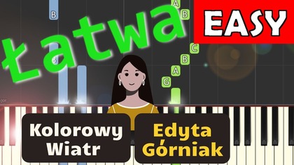  Kolorowy wiatr (Edyta Górniak, Pocahontas) - Piano Tutorial (łatwa wersja)  NUTY W OPISIE 