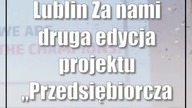 Lublin: Za nami druga edycja projektu Przedsiębiorcza Młodzież
