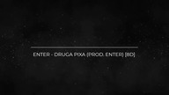 ENTER - druga pixa (PROD.  ENTER) - 8D MUSIC