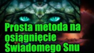 Magiczne formuły to najlepsza metoda na wejście w Świadomy Sen