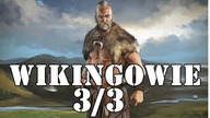 Ostatnia wyprawa | Wikingowie 3/3