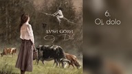 06 Łysa Góra Akustycznie - Oj dolo (Oj Dolo 2019)