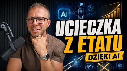 Kochanie... Rzuć Etat Dzięki AI.