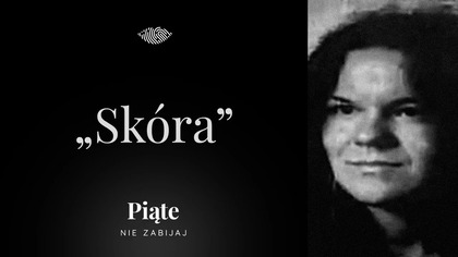 Kryptonim Skóra - czy to w ogóle było m**derstwo? Część 1 - #5NZ 225