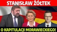 Kapitulacja Morawieckiego? Stanisław Źółtek o tym, czy Polska stanie się niemieckim landem!