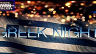 GREEK NIGHT... :( 30