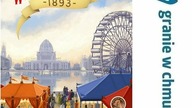 Wystawa Światowa 1893 - zasady, przykładowa rozgrywka