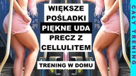 Trening POWIĘKSZAJĄCY POŚLADKI, Modelujący Uda - Cały Trening w Domu