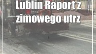 Lublin: Raport z zimowego utrzymania miasta / 3 grudnia