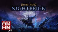 ELDEN RING: NIGHTREIGN to ciekawy eksperyment...  | arhn. eu x @BalmoraHouse