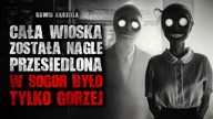 Cała wioska została przesiedlona, w Sogor było tylko gorzej | Creepypasta Horror Historie z Lektorem