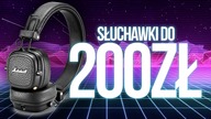 5 najlepszych SŁUCHAWEK do 200zł