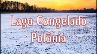 Lago congelado na Polônia - Baixa Silesia