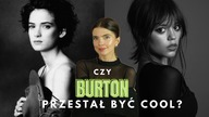 Beetlejuice, Beetlejuice.  Gotyk, BURTON i FKA Twigs.
