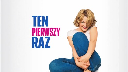 Ten pierwszy raz (1999) [Lektor PL] - Never Been Kissed
