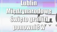 Lublin: Międzynarodowe święto graffiti ponownie w Lublinie