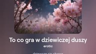 2024.09.12 - 23d6 - To co gra w dziewiczej duszy - erotic - tekst Ewa Lipka - śpiew i muzyka SI/AL