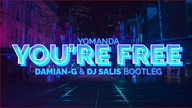 Yomanda - Youre Free ( Damian-G & DJ Salis Bootleg )