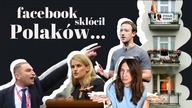 FACEBOOK SKŁÓCIŁ POLAKÓW