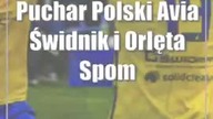 Puchar Polski: Avia Świdnik i Orlęta Spomlek wygrały okręgowe finały