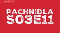 Pachnidła S03E11 O łaniach switu