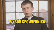 #19 Wybór Spowiednika | Nauki wielkopostne o Sakramencie Pokuty #19