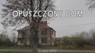 Opuszczony dom Czy ktoś tu jeszcze mieszka? | Urbex #25 | Wietrzyk Studio