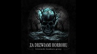 ZAGŁOSUJ NA NAJLEPSZE OPOWIADANIE | Za Drzwiami Horroru - CreepyPasta Lektor PL