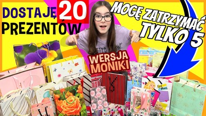 DOSTAJĘ 20 PREZENTÓW, ALE MOGĘ ZATRZYMAĆ TYLKO 5.  Wersja z Moniką.  Challenge #fikimikiagatkiimoniki