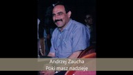 Andrzej Zaucha - Póki masz nadzieję (audio remaster)