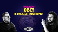 Obcy  dlaczego ten kosmiczny horror wciąż nas przeraża?  HOLOTALK