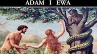 Prawdziwa Historia Adama i Ewy - Biblia i Apokryfy