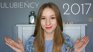 ULUBIEŃCY ROKU 2017