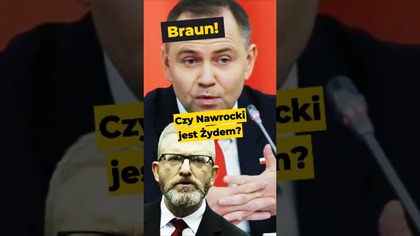 Braun! Czy Nawrocki jest Żydem?#Braun #Nawrocki #Batyr #żyd #obrzezanie #PiS #Konfederacja #polityka