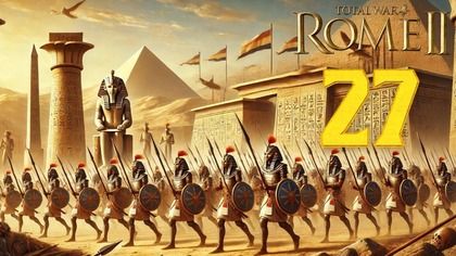 Total War: Rome 2 - Egipt #27 (#gameplay #PL, #zagrajmy)