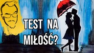 5 pytań które należy sobie zadać w związku | Test na miłość