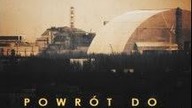Powrót do Czarnobyla (2017) Zwiastun