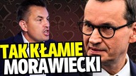 OSTENTACYJNY KŁAMCA! Myrcha OBNAŻA Morawieckiego