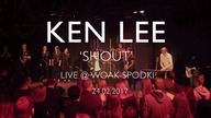 Ken Lee - Shout (Live @ WOAK SPODKI)