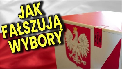 Jak Fałszuje Się Wybory w Polsce! - NIE POZWÓL IM NA TO!