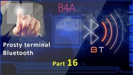 #0251 B4A - prosty Terminal Bluetooth Part 16
