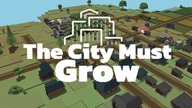 The City Must Grow (gameplay PL) #2 Nowa wersja i muszę zaczynać od nowa (uroki early access) 