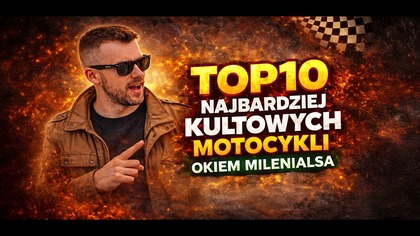 10 najbardziej kultowych motocykli okiem MILENIALSA! RANKING MOTOCYKLI, KTÓRE POKOCHALIŚMY