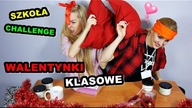SZKOŁA CHALLENGE - WALENTYNKI KLASOWE