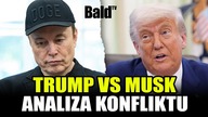 KONFLIKT MUSKA I TRUMPA: PRAWDA CZY INSCENIZACJA?