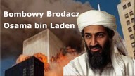 Osama bin Laden - Bombowy brodacz