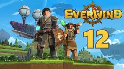 Everwind #12 - Kooperacja z @MrVlGO Następna powietrzna wyspa 