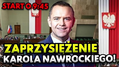  ZAPRZYSIĘŻENIE KAROLA NAWROCKIEGO NA PREZYDENTA RP!